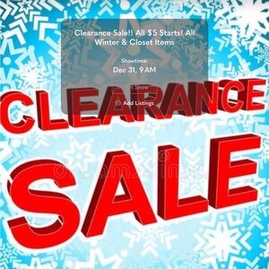 61-80 CLEARANCE SALE Wed Dec 31st 9am cdt Name Brands low Starts ALL $5 STARTS